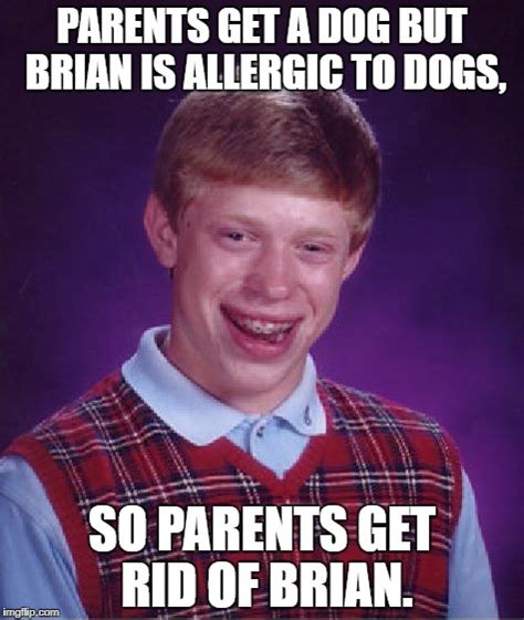 bad luck brian meme|Bad Luck Brian Meme Generator